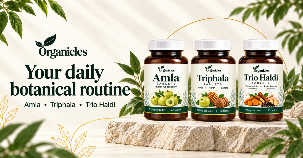 Organicles Amla, Triphala and Trio Haldi tablets with the headline Your daily botanical routine
